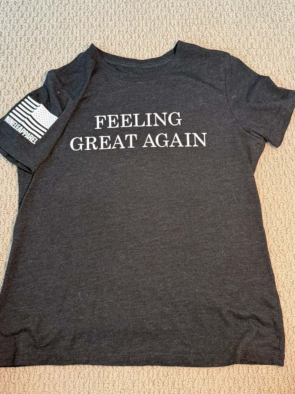 Nineline Apparel Feeling Great Again women’s medium T-Shirt
